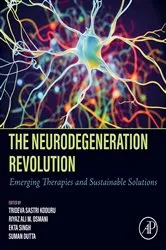 Book cover of The Neurodegeneration Revolution by Trideva Sastri Koduru