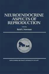 Book cover of The Neuroendocrine Aspects of Reproduction by Reid Norman