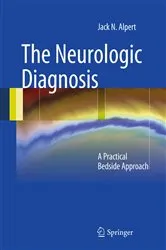 Book cover of The Neurologic Diagnosis by Jack N. Alpert