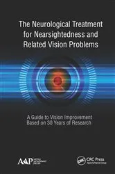 Book cover of The Neurological Treatment for Nearsightedness and Related Vision Problems by John William Yee