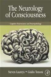 Book cover of The Neurology of Consciousness by Steven Laureys MD PhD