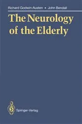 Book cover of The Neurology of the Elderly by Richard Godwin-Austen