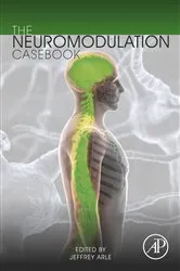 Book cover of The Neuromodulation Casebook by Jeffrey Arle
