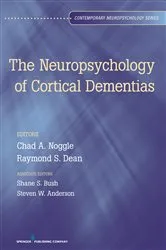 Book cover of The Neuropsychology of Cortical Dementias by Mary Anderson