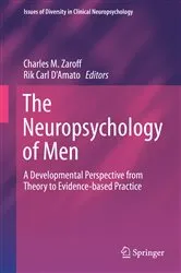 Book cover of The Neuropsychology of Men by Charles M. Zaroff