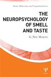 Book cover of The Neuropsychology of Smell and Taste by G. Neil Martin