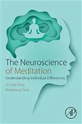 Book cover of The Neuroscience of Meditation by Yi-Yuan Tang