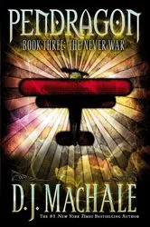 Book cover of The Never War by D.J. MacHale