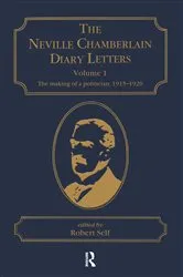 Book cover of The Neville Chamberlain Diary Letters by Robert Self