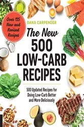 Book cover of The New 500 Low-Carb Recipes by N/A