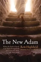 Book cover of The New Adam by Ron Highfield