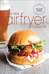Book cover of The New Airfryer Cookbook by The Williams-Sonoma Test Kitchen
