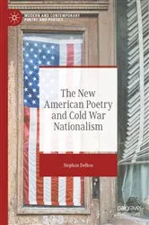 Book cover of The New American Poetry and Cold War Nationalism by Stephan Delbos