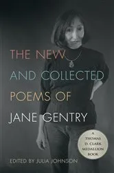 Book cover of The New and Collected Poems of Jane Gentry by Jane Gentry