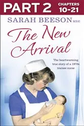 Book cover of The New Arrival: Part 2 of 3 by Sarah Beeson