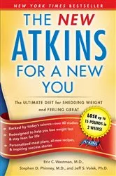 Book cover of The New Atkins for a New You by Dr. Eric C. Westman