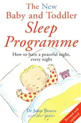Book cover of The New Baby & Toddler Sleep Programme by John Pearce
