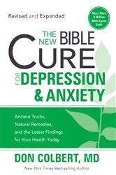 Book cover of The New Bible Cure For Depression & Anxiety by Unknown
