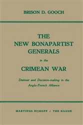 Book cover of The New Bonapartist Generals in the Crimean War by Brison D. Gooch