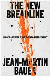 Book cover of The New Breadline by Jean-Martin Bauer