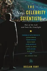 Book cover of The New Celebrity Scientists by Declan Fahy
