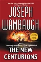 Book cover of The New Centurions by Joseph Wambaugh