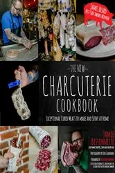 Book cover of The New Charcuterie Cookbook by Jamie Bissonnette
