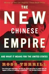 Book cover of The New Chinese Empire by Ross Terrill