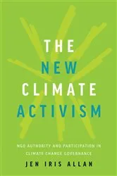 Book cover of The New Climate Activism by Allan, Jen , Iris