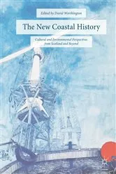 Book cover of The New Coastal History by David Worthington