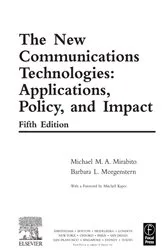 Book cover of The New Communications Technologies (5th ed.) by Michael Mirabito