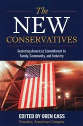 Book cover of The New Conservatives by Oren Cass