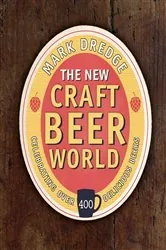 Book cover of The New Craft Beer World by Mark Dredge
