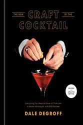 Book cover of The New Craft of the Cocktail by Dale DeGroff
