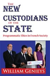 Book cover of The New Custodians of the State by William Genieys