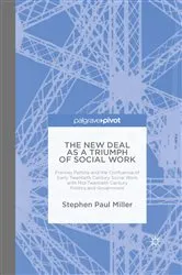 Book cover of The New Deal as a Triumph of Social Work by S. Miller