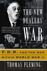 Book cover of The New Dealers' War by Thomas Fleming