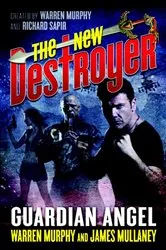 Book cover of The New Destroyer: Guardian Angel by Warren Murphy