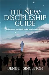 Book cover of The New Discipleship Guide by Denise J. Singleton