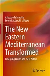 Book cover of The New Eastern Mediterranean Transformed by Aristotle Tziampiris