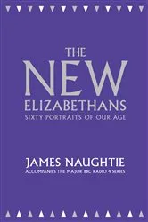 Book cover of The New Elizabethans by James Naughtie