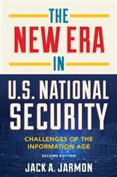 Book cover of The New Era in U.S. National Security (2nd ed.) by Jack A. Jarmon
