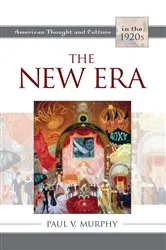 Book cover of The New Era by Paul V. Murphy