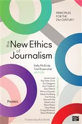 Book cover of The New Ethics of Journalism by Kelly B. McBride