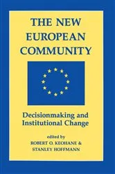 Book cover of The New European Community by Robert O Keohane