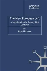 Book cover of The New European Left by K. Hudson