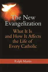 Book cover of The New Evangelization by Ralph Martin