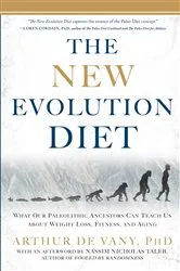 Book cover of The New Evolution Diet by Arthur De Vany