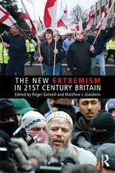 Book cover of The New Extremism in 21st Century Britain by Roger Eatwell