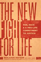 Book cover of The New Fight for Life by Benjamin Watson